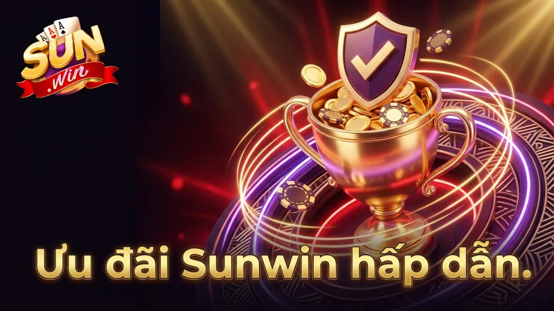 sunwin-uu-dai-hap-dan-toi-uu-moi-phan-thuong