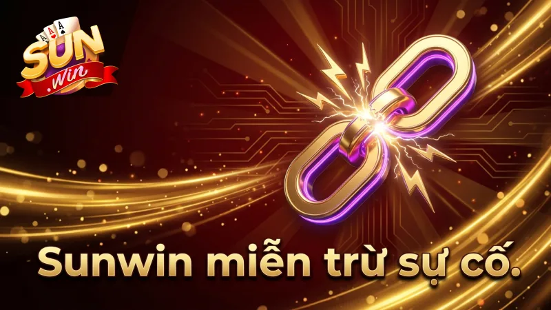 sunwin-mien-tru-su-co-ngoai-tam-kiem-soat-he-thong