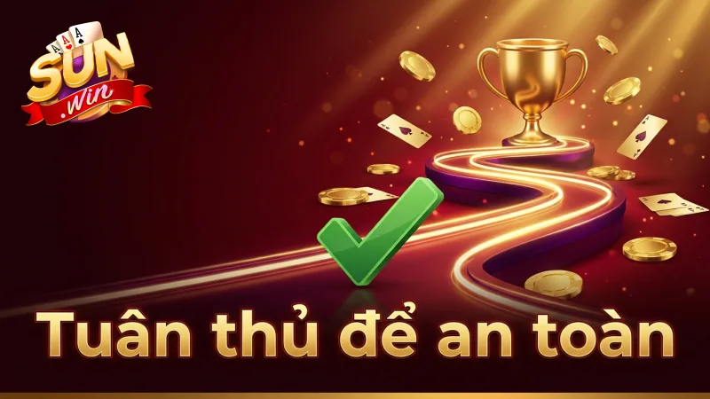 tuan-thu-giup-trai-nghiem-ca-cuoc-sunwin-luon-an-toan-lien-mach