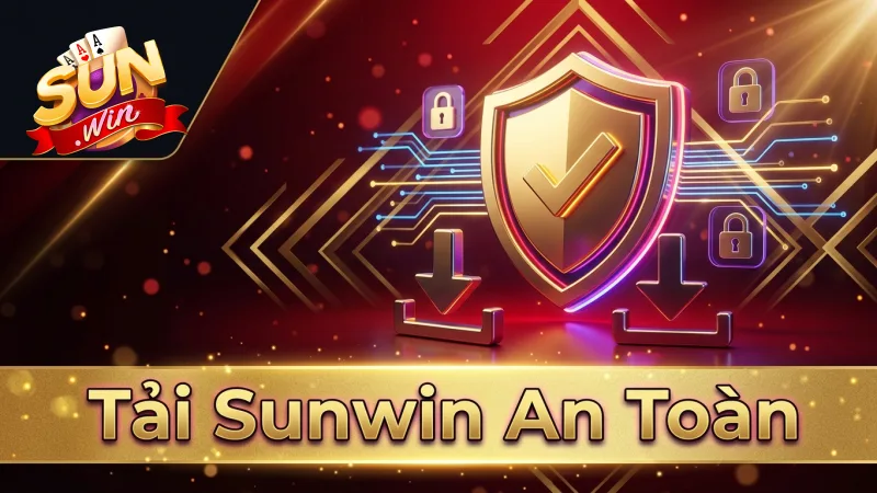 tai-sunwin-an-toan-chi-truy-cap-link-chinh-thuc