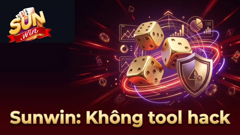 choi-tai-xiu-sunwin-dua-tren-xac-suat-khong-tin-tool-hack